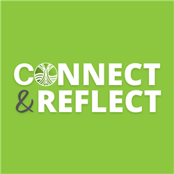 Connect &amp; Reflect Community of Practice - July Intake